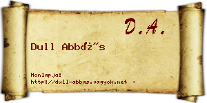 Dull Abbás névjegykártya